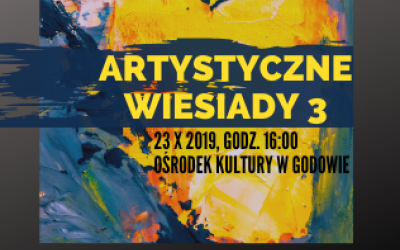 Artystyczne Wiesiady w Godowie
